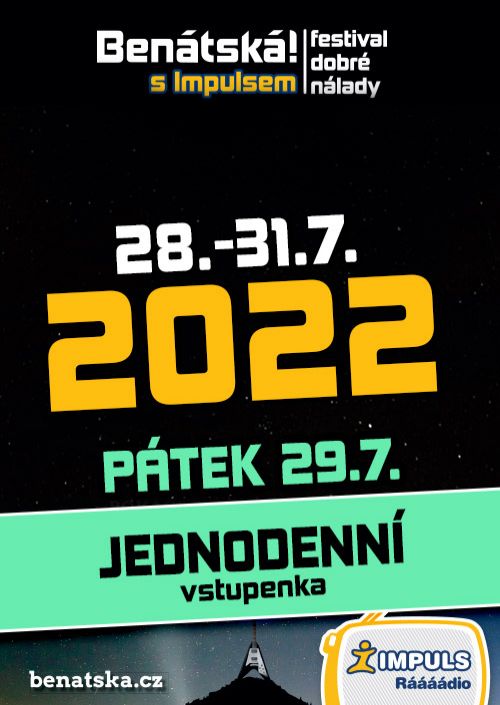 BENÁTSKÁ! 2022 - jednodenní PÁTEK 29.7.