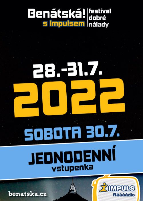 BENÁTSKÁ! 2022 - jednodenní SOBOTA 30.7.